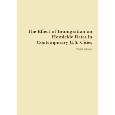 The Effect of Immigration on Homicide Rates in Contemporary U.S. Cities