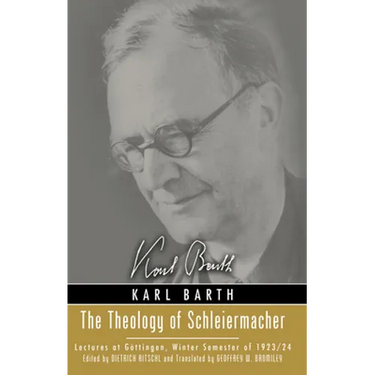 The Theology of Schleiermacher