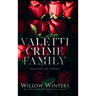 Valetti Crime Family: Those Boys are Trouble
