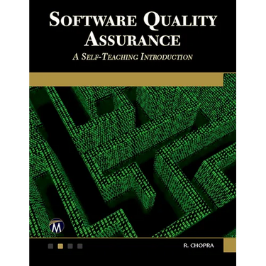 Software Quality Assurance: A Self-Teaching Introduction