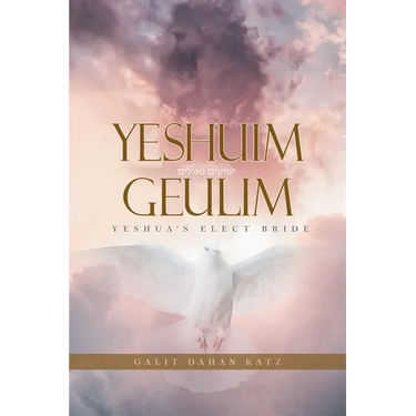 Yeshuim Geulim: Yeshua's Elect Bride