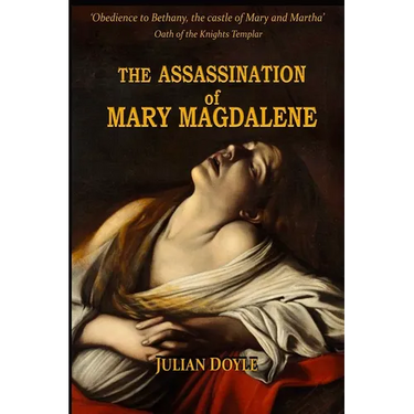 The Assassination of Mary Magdalene