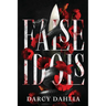 False Idols: A Dark College Romance