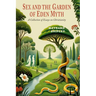 Sex and the Garden of Eden Myth: A Collection of Essays on Christianity