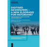 Digitised Newspapers - A New Eldorado for Historians?: Reflections on Tools, Methods and Epistemology