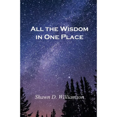 All the Wisdom in One Place