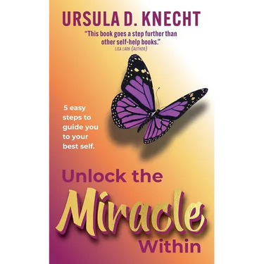Unlock the Miracle Within