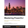 Mastering PowerCLI