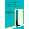 The Science of Gaining Compliance