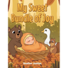 My Sweet Bundle of Joy