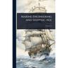 Marine Engineering and Shipping Age