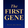 The First Gene: The Birth of Programming, Messaging and Formal Control.