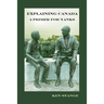Explaining Canada: A Primer For Yanks