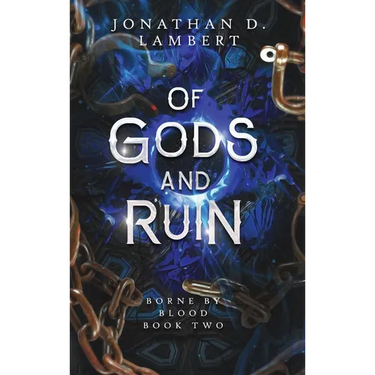 Of Gods and Ruin