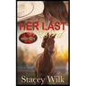 Her Last Word: Brotherhood Protectors World