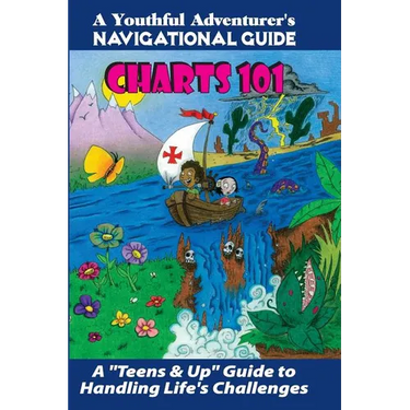 Charts 101: A "Teens & Up" Guide to Handling Life's Challenges