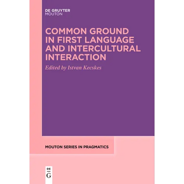 Common Ground in First Language and Intercultural Interaction