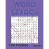 Word Search Puzzle Book Vol. 8: A fun and entertaining way to stimulate your brain or just pass the time