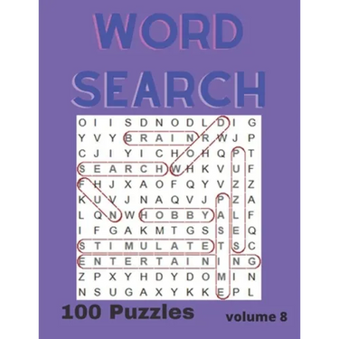 Word Search Puzzle Book Vol. 8: A fun and entertaining way to stimulate your brain or just pass the time