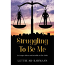 Struggling To Be Me: No Longer Silent & Invisible At The Table