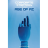 Corporate Strategy in the Age of AI