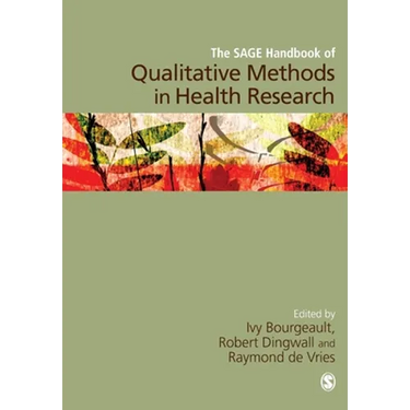The Sage Handbook of Qualitative Methods in Health Research