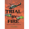 Trial By Fire: And the Price of a Bucket of Tomatoes