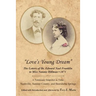 Love's Young Dream: The Letters of Dr. Edward Noel Franklin to Miss Nannie Hillman--1871