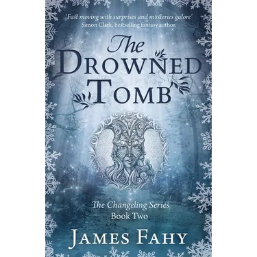 The Drowned Tomb: The Changeling Series Book 2