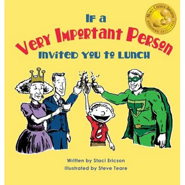 If a Very Important Person Invited you to Lunch