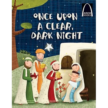 Once Upon a Clear Dark Night - Arch Books