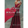 Victoria and the Hollow Ruby: Book One of the Sixth Kingdom