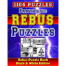 Fantastic Rebus Puzzles: Rebus Puzzle Books - Black & White Edition: Can You Solve All Word Plexer Puzzles?