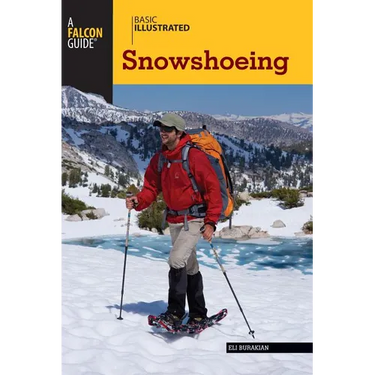 Basic Illustrated Snowshoeing