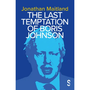 The Last Temptation of Boris Johnson