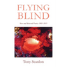 Flying Blind: New and Selected Poetry 1985-2015