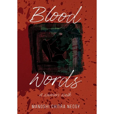 Blood Words: A Warrior's Walk