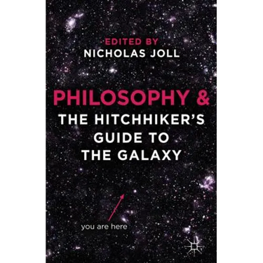 Philosophy and The Hitchhiker's Guide to the Galaxy
