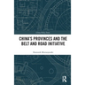China's Provinces and the Belt and Road Initiative