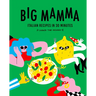 Big Mamma Italian Recipes in 30 Minutes: Shower Time Included