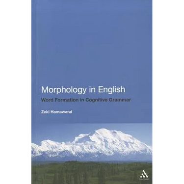 Morphology in English: Word Formation in Cognitive Grammar