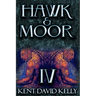 Hawk & Moor: Book 4 - Of Demons and Fallen Idols: The Unofficial History of Dungeons & Dragons