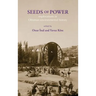 Seeds of Power: Explorations in Ottoman Environmental History