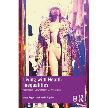 Living with Health Inequalities: Upstream-Downstream Connections