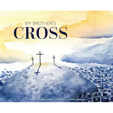 My Brother's Cross