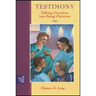 Testimony: Talking Ourselves Into Being Christian
