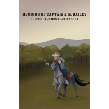 The Memoirs of Captain J.M. Bailey