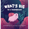 What's Big to a Tardigrade?