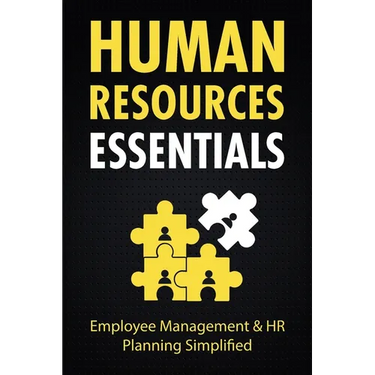 Human Resources Essentials: Employee Management & HR Planning Simplified