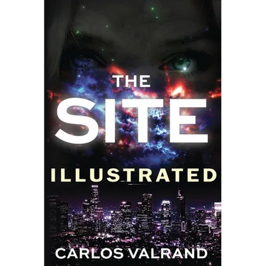 The Site: Illustrated